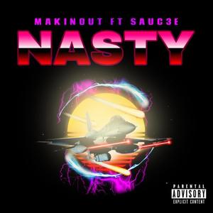 NASTY (feat. Sauc3e) (Explicit)