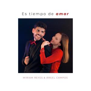 Es tiempo de amar (feat. Árgel Campos) (Explicit)