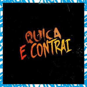 Quica e Contrai (Explicit)