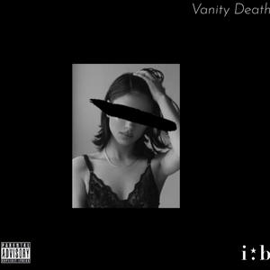 Vanity Death (Explicit)