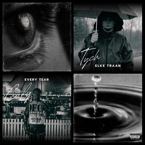 Elke Traan / Every Tear (Explicit)