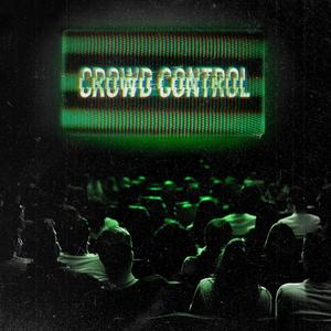 Crowd Control