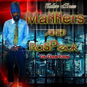 Manners and Raspeck: You Done Know