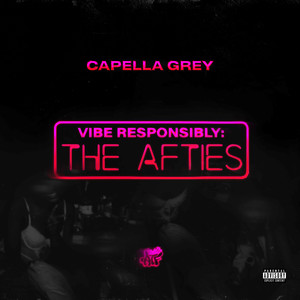 Vibe Responsibly: The Afties (Explicit)