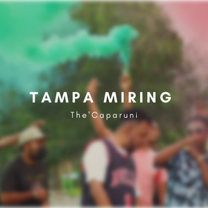 Tampa Miring (Explicit)