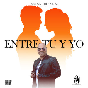 Entre Tu y Yo (Salsa)