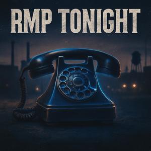 RMP Tonight (Explicit)
