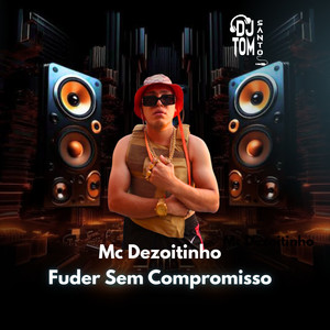 Fuder Sem Compromisso (Explicit)