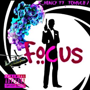 Focus (feat. Flyaveli J) [Explicit]