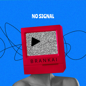 No Signal (Explicit)