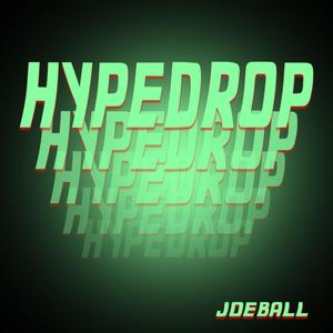 Hype Drop (Explicit)