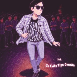 Un Éxito Tipo Concha (Explicit)