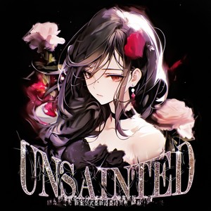 UNSAINTED (Explicit)