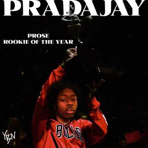 PRose: Rookie of the Year (Explicit)