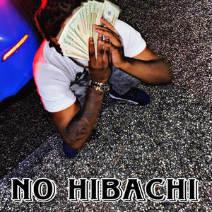 No Hibachi (Explicit)