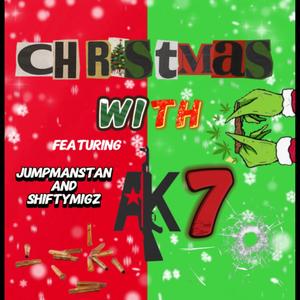 Christmas With A K (feat. K7ven & JumpManStan) [Explicit]