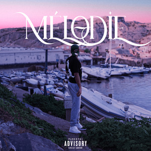 Mélodie (Explicit)