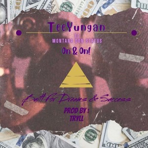 On & On! (feat. Montana Don Status) (Explicit)