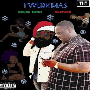 TwerkMas (feat. Nu Starr) (Explicit)