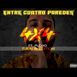 Entre Cuatro Paredes (feat. Plomo LB) [Explicit]