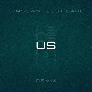 Us (Just Carl Remix) [Explicit]