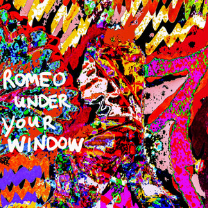 Romeo Under Your Window