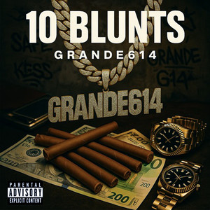 10 BLUNTS (Explicit)