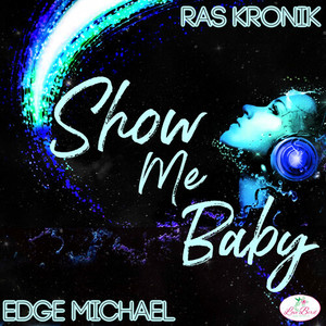 Show Me Baby