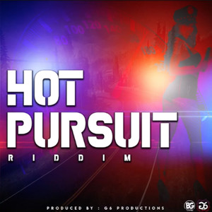 Hot Pursuit Riddim