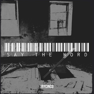 Say the Word (Explicit)