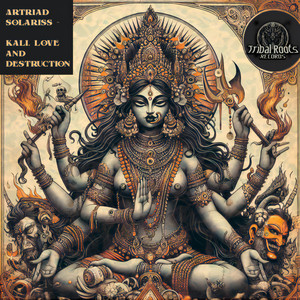 Kali, Love and Destruction