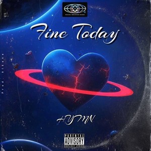 Fine Today (Explicit)