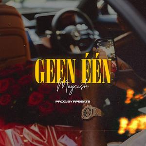 Geen één (feat. Rpbeats) (Explicit)