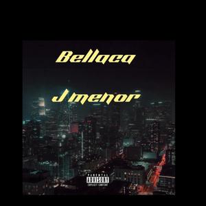 Bellaca (Explicit)