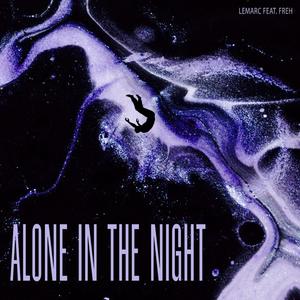 ALONE IN THE NIGHT (feat. FREH)