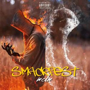 SMACKFEST (Explicit)