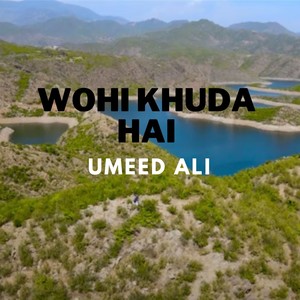 Wohi Khuda Hai