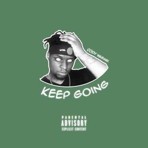 Keep Going (Explicit)