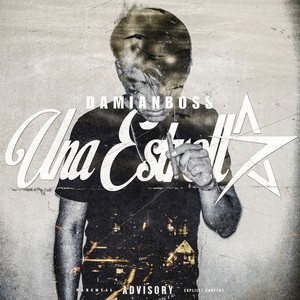 Damian Boss - Una Estrella (Explicit)