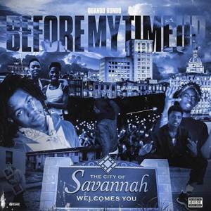 Before My Time Up (Explicit)