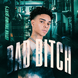 Bad ***** (Explicit)