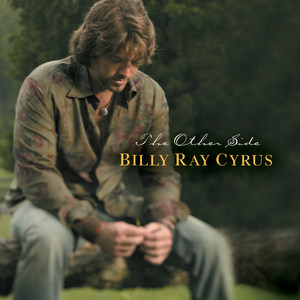 Billy Ray Cyrus - I Need You Now