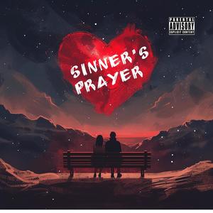 Sinner's Prayer (Special Version)