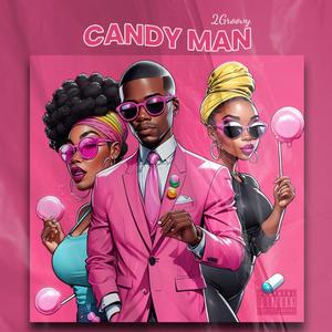 Candy Man (Explicit)