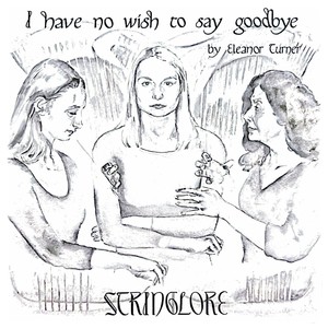 I Have No Wish to Say Goodbye, Part 1