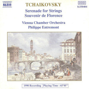 Tchaikovsky: Serenade for Strings & Souvenir de Florence (柴可夫斯基：弦乐小夜曲和佛罗伦萨的回忆)