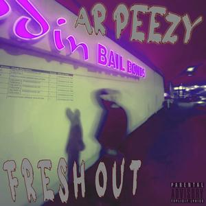 Fresh Out (Explicit)