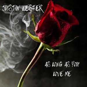 As Long As You Love Me