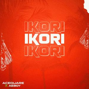 IKORI (feat. Aeboy) (Explicit)