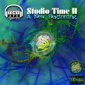 Studio Time II: A New Beginning (Explicit)